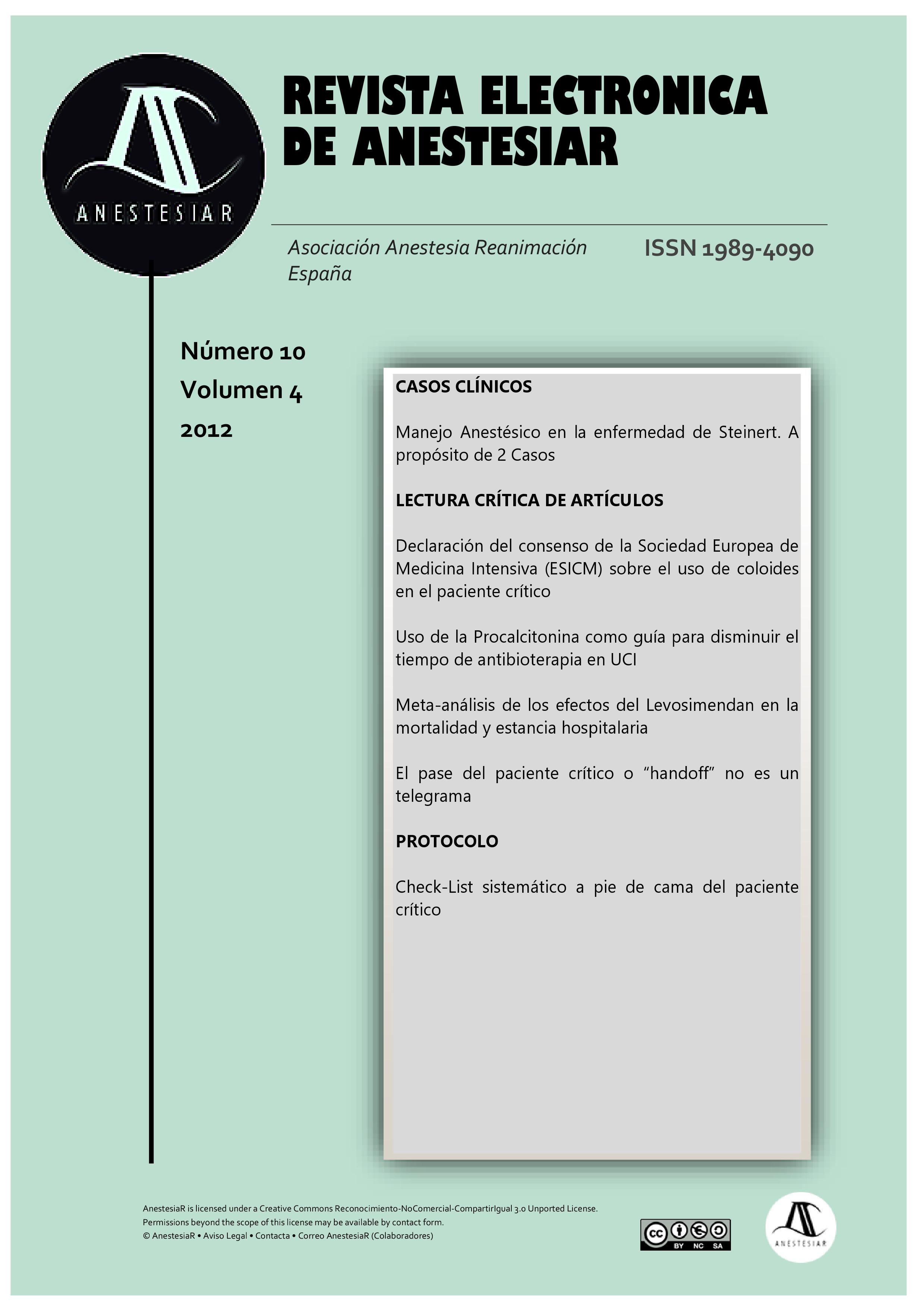					Ver Vol. 4 Núm. 10 (2012): Revista Electrónica de AnestesiaR
				