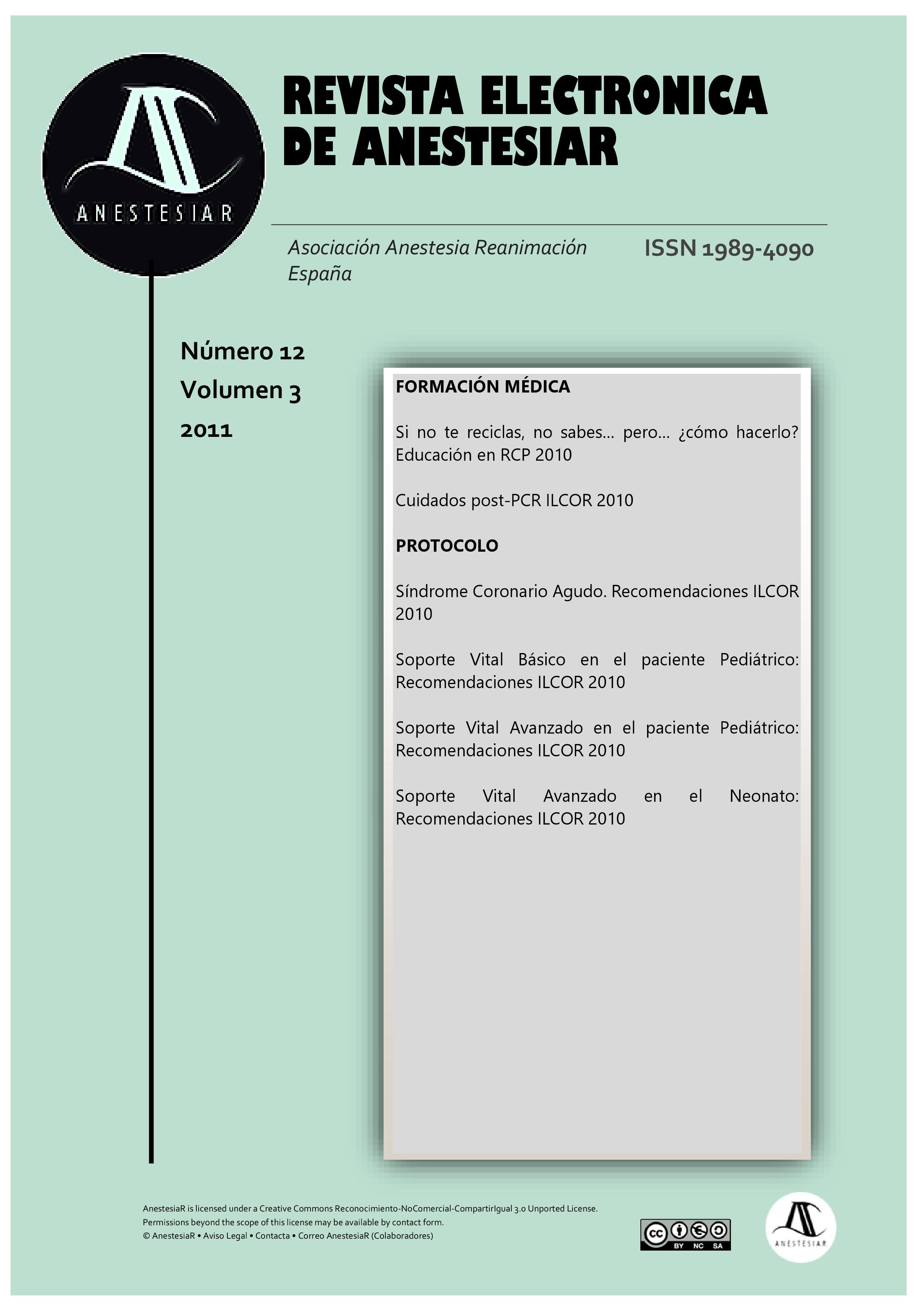 					Ver Vol. 3 Núm. 12 (2011): Revista Electrónica de AnestesiaR
				