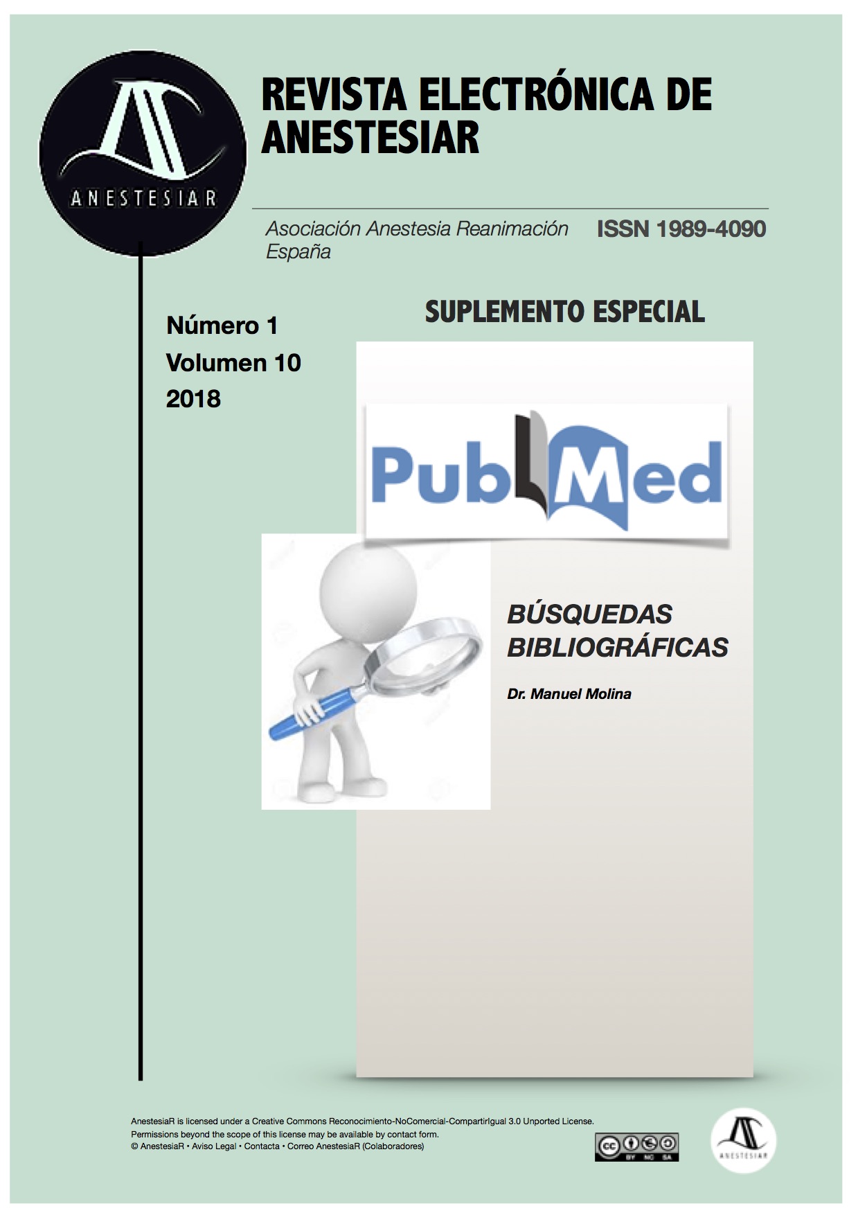 					Ver Vol. 10 Núm. 1 (2018): Suplemento especial Revista Electrónica AnestesiaR
				