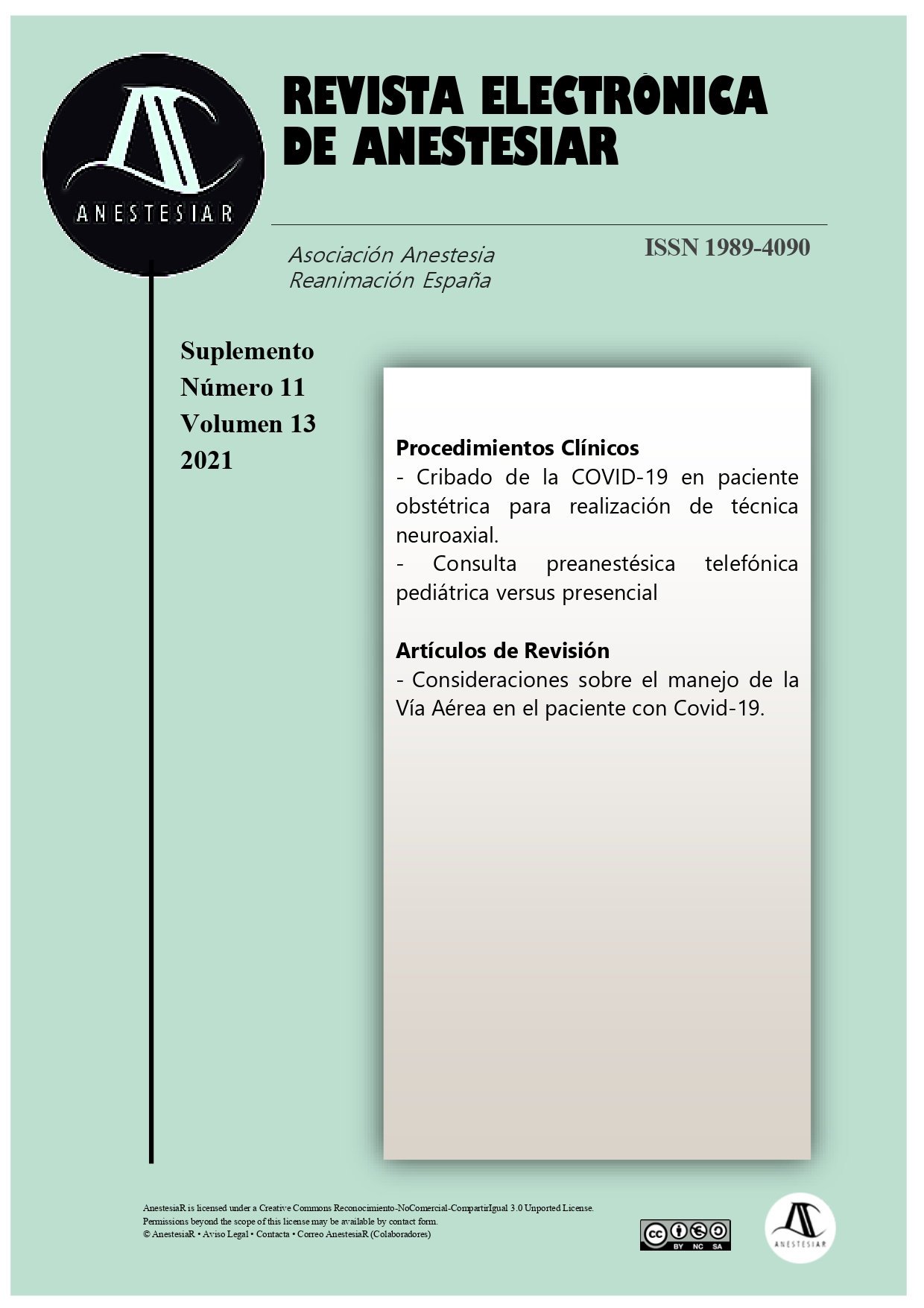 					Ver Vol. 13 Núm. 11 (2021): Suplemento. Revista Electrónica de AnestesiaR
				