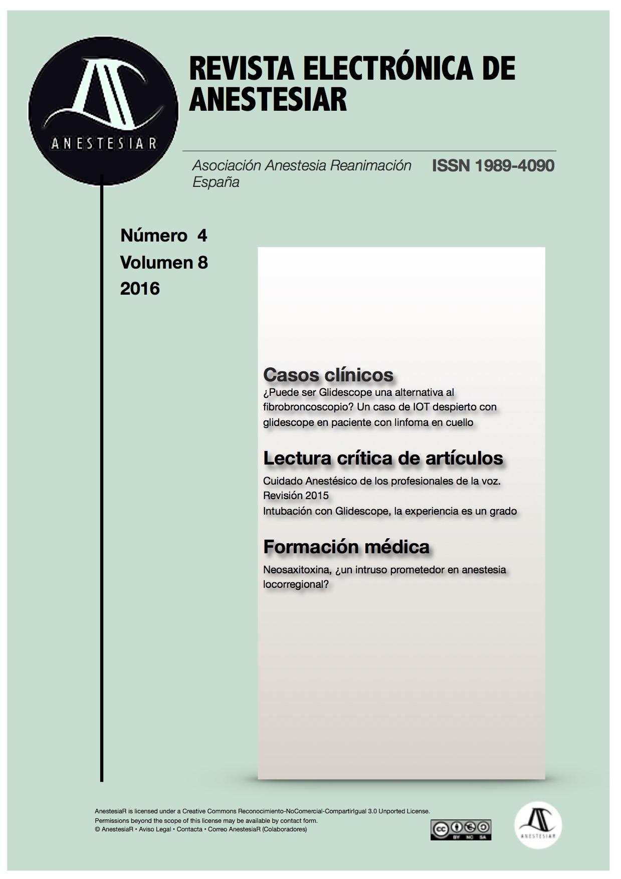 					Ver Vol. 8 Núm. 4 (2016): Revista Electrónica de AnestesiaR
				