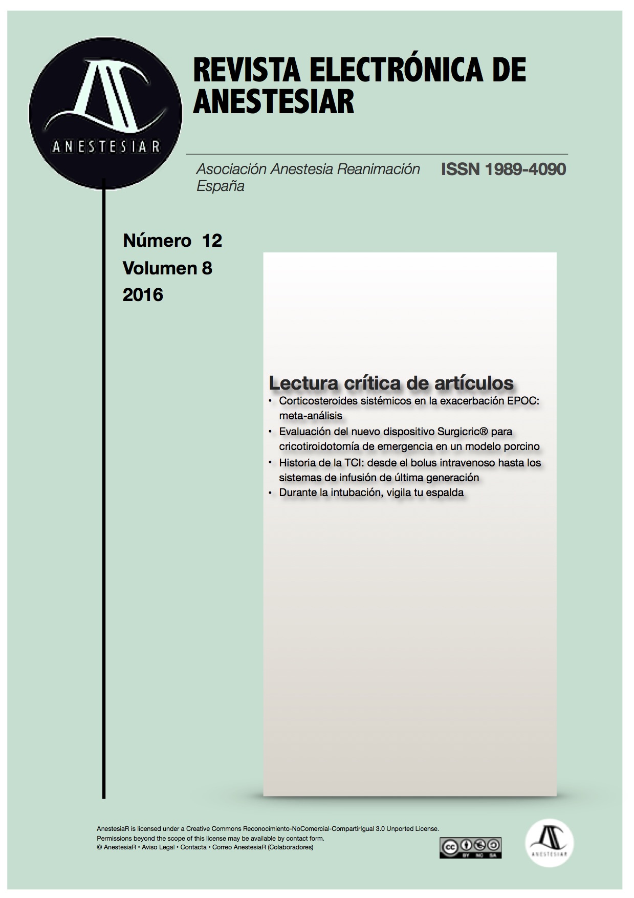 					Ver Vol. 8 Núm. 12 (2016): Revista Electrónica de AnestesiaR
				